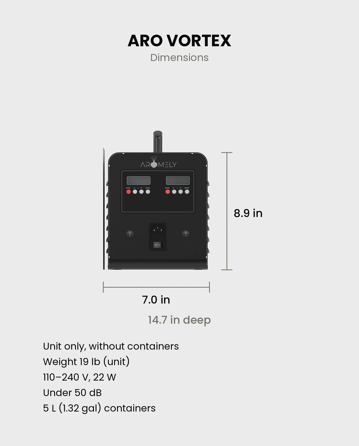 ARO VORTEX dimensions: 8.9 in high, 7.0 in wide, 14.7 in deep, 19 lb unit